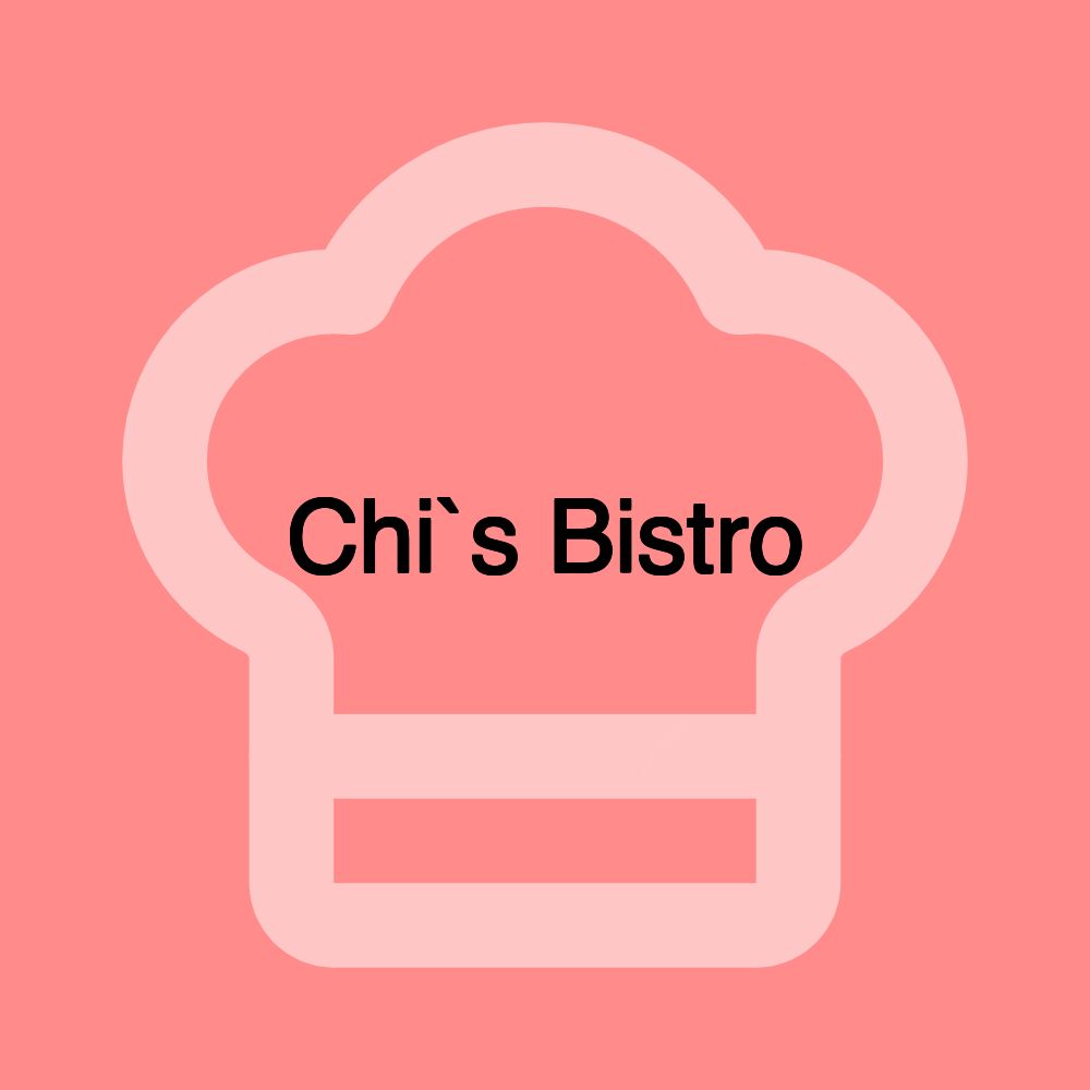 Chi`s Bistro