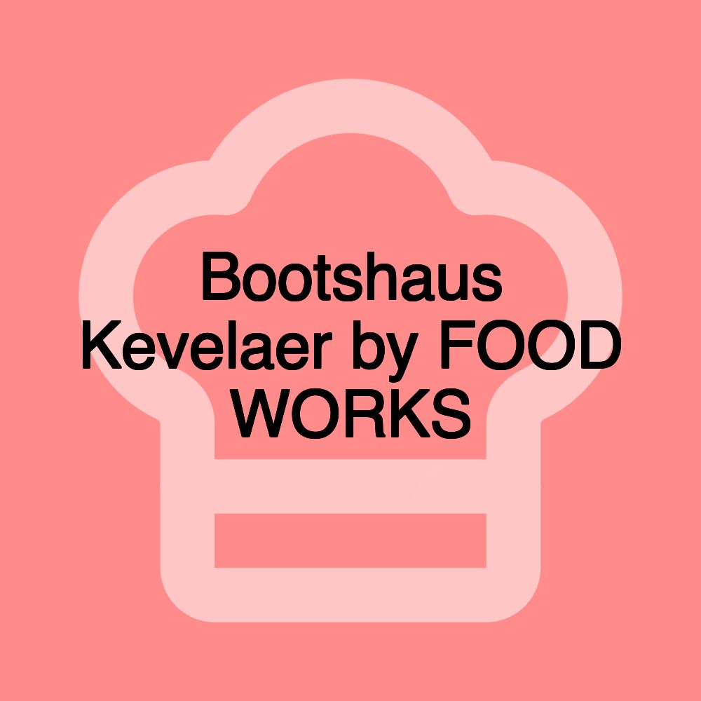 Bootshaus Kevelaer by FOOD WORKS