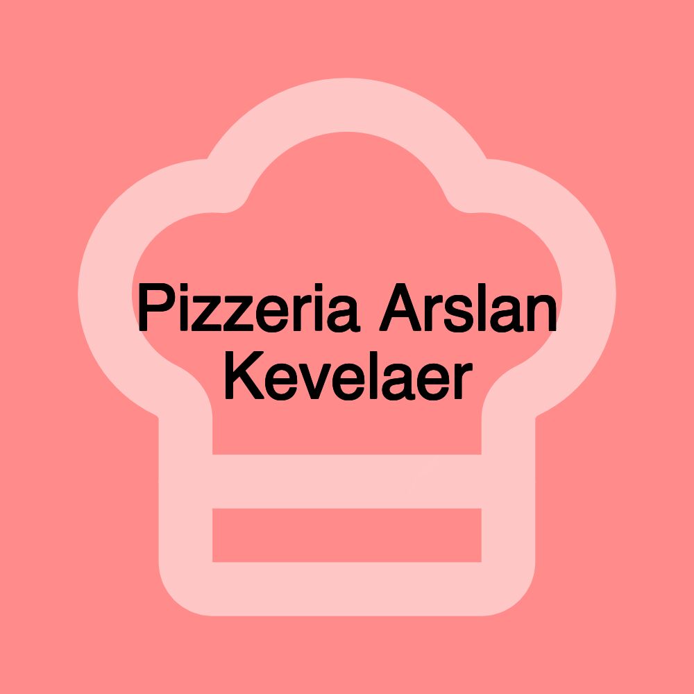 Pizzeria Arslan Kevelaer