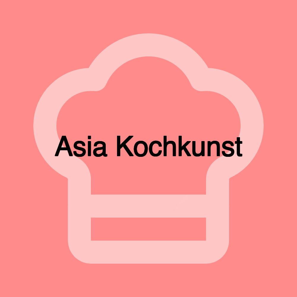 Asia Kochkunst