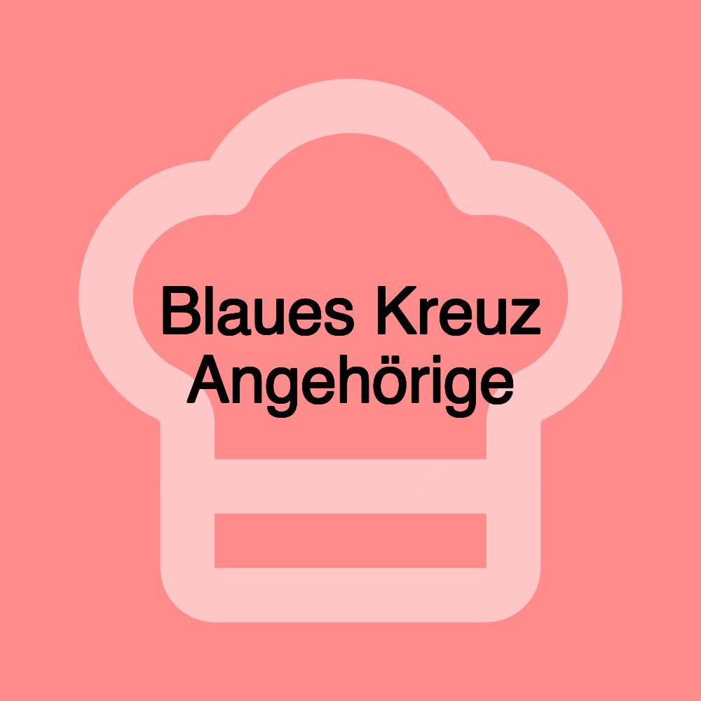 Blaues Kreuz Angehörige