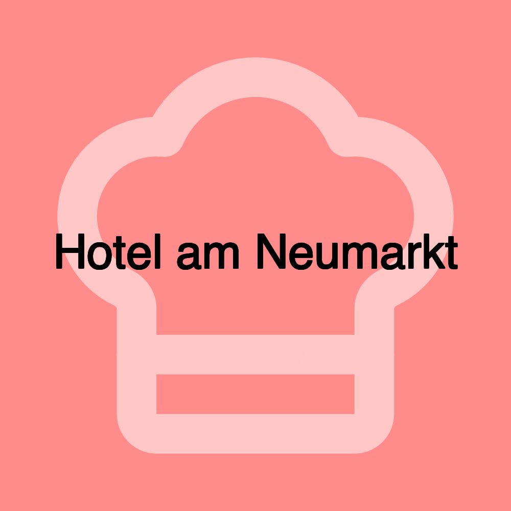 Hotel am Neumarkt