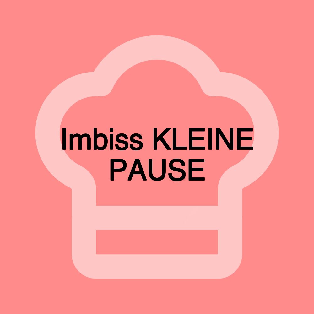 Imbiss KLEINE PAUSE