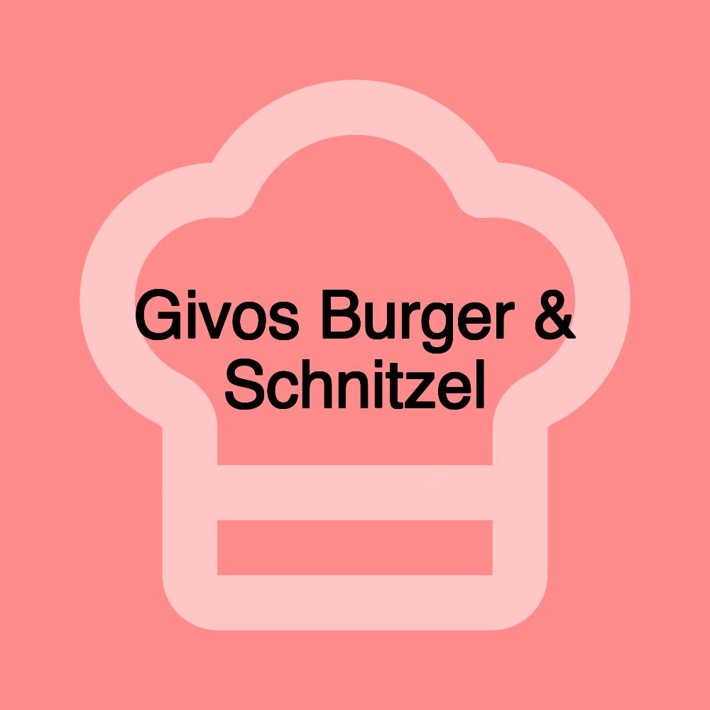 Givos Burger & Schnitzel