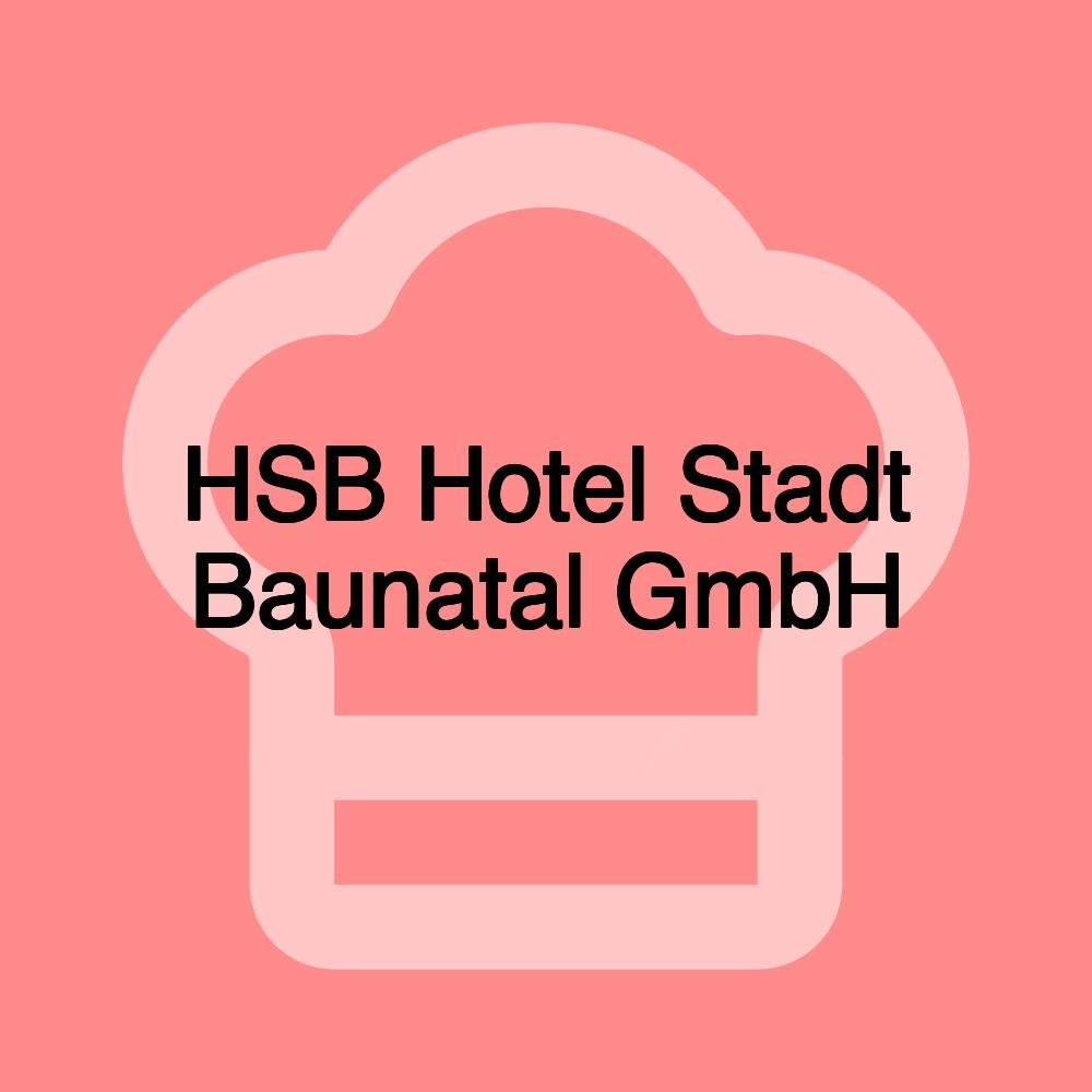 HSB Hotel Stadt Baunatal GmbH