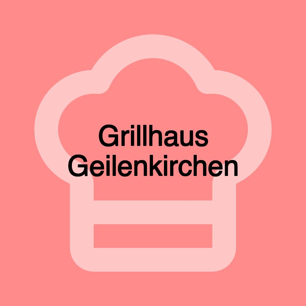 Grillhaus Geilenkirchen