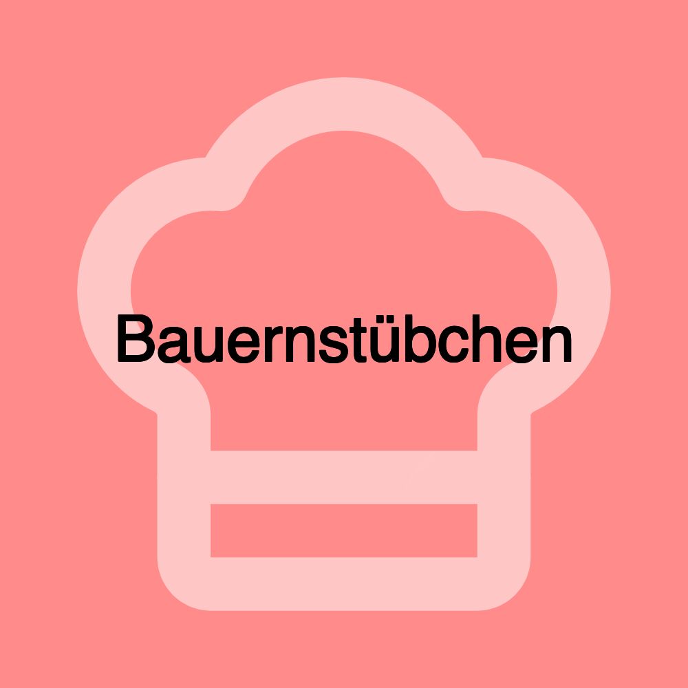 Bauernstübchen