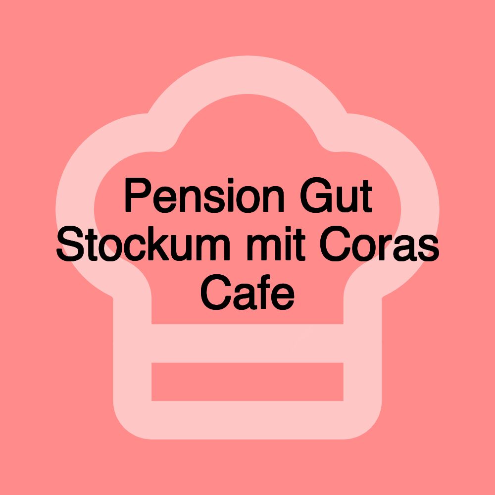 Pension Gut Stockum mit Coras Cafe