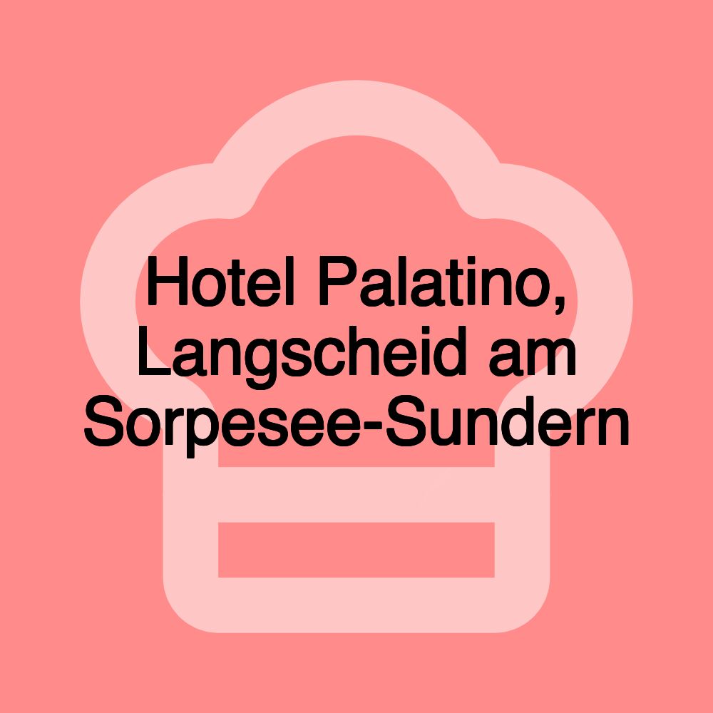 Hotel Palatino, Langscheid am Sorpesee-Sundern