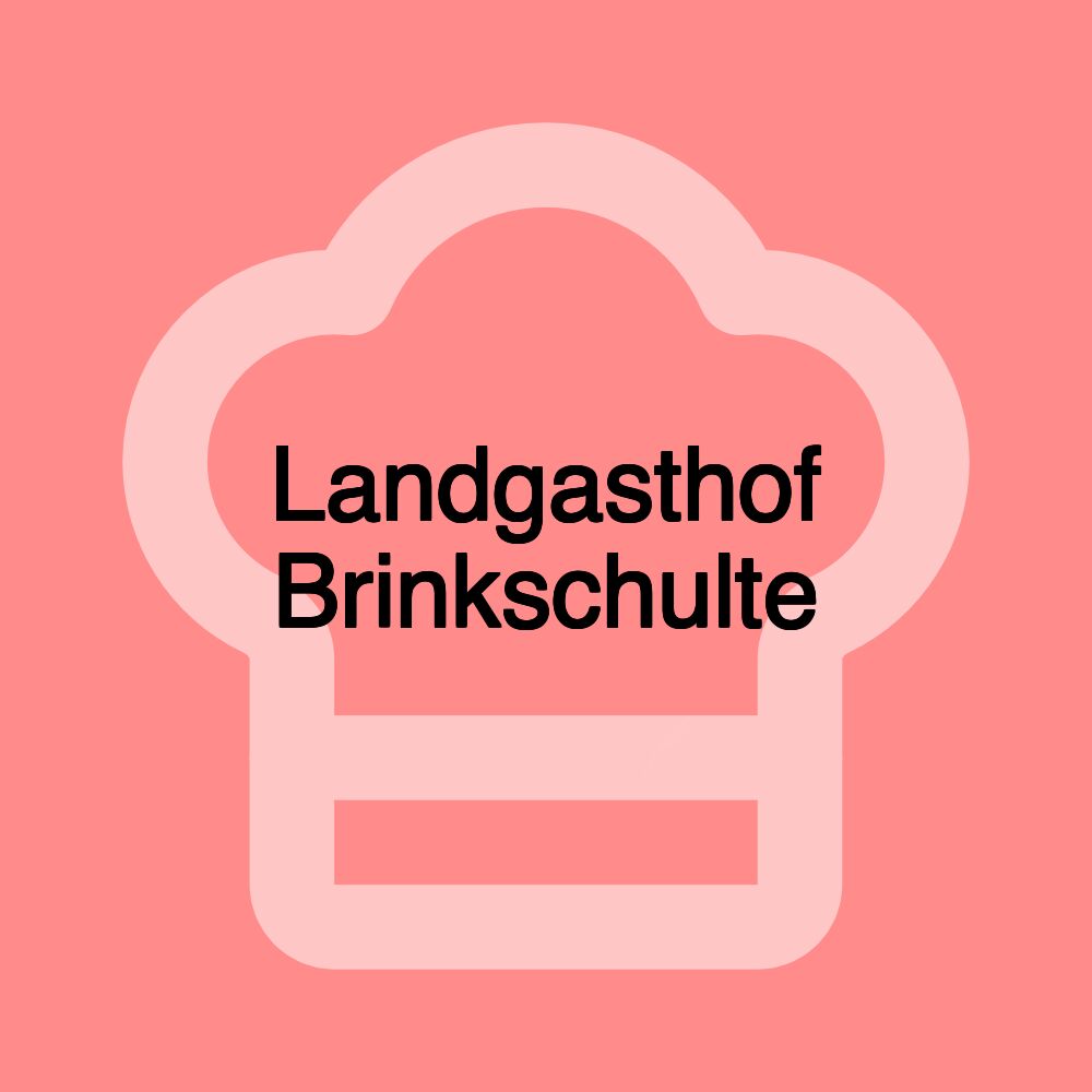 Landgasthof Brinkschulte