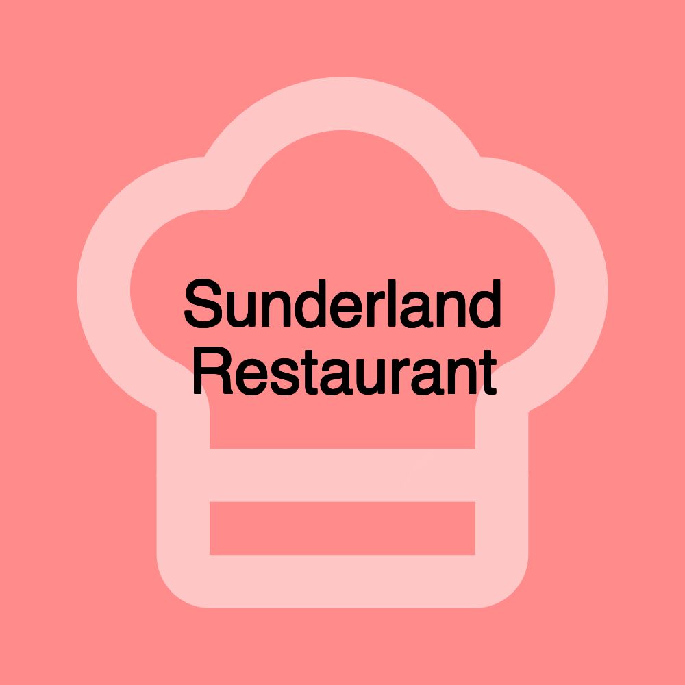 Sunderland Restaurant