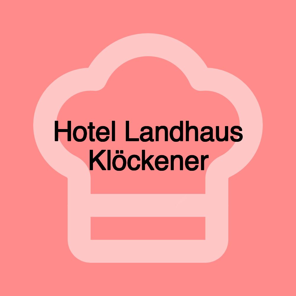 Hotel Landhaus Klöckener