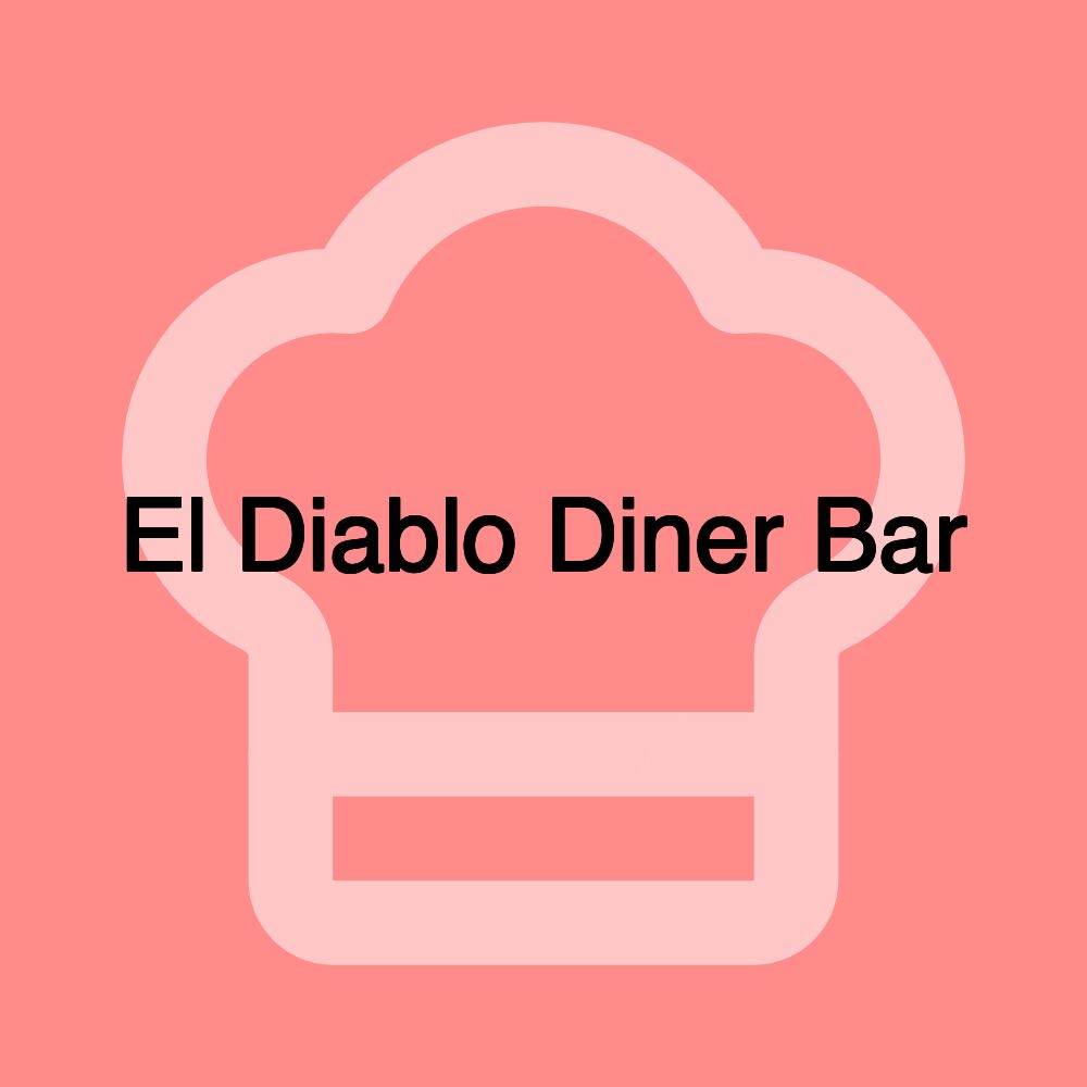 El Diablo Diner Bar