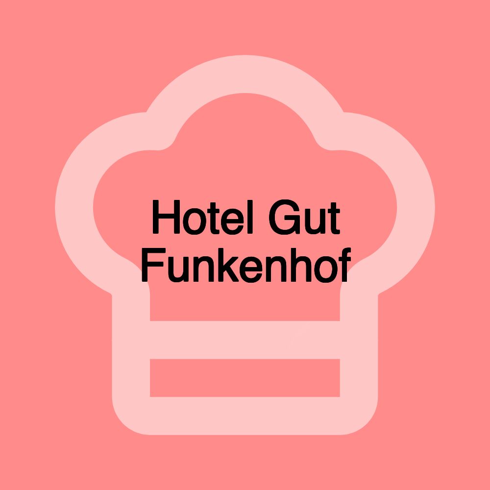 Hotel Gut Funkenhof