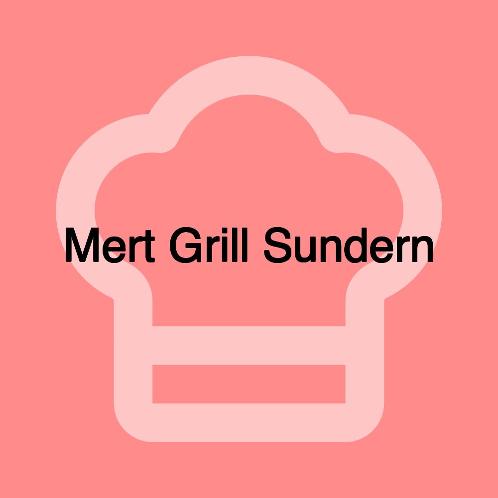 Mert Grill Sundern