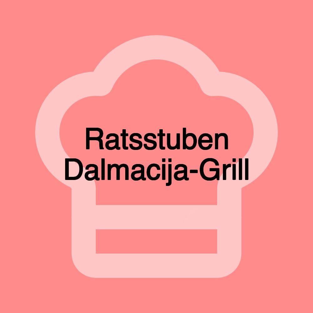 Ratsstuben Dalmacija-Grill