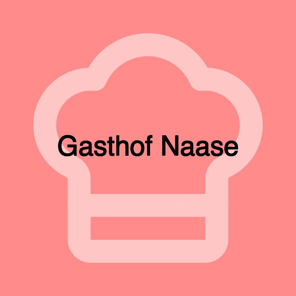 Gasthof Naase