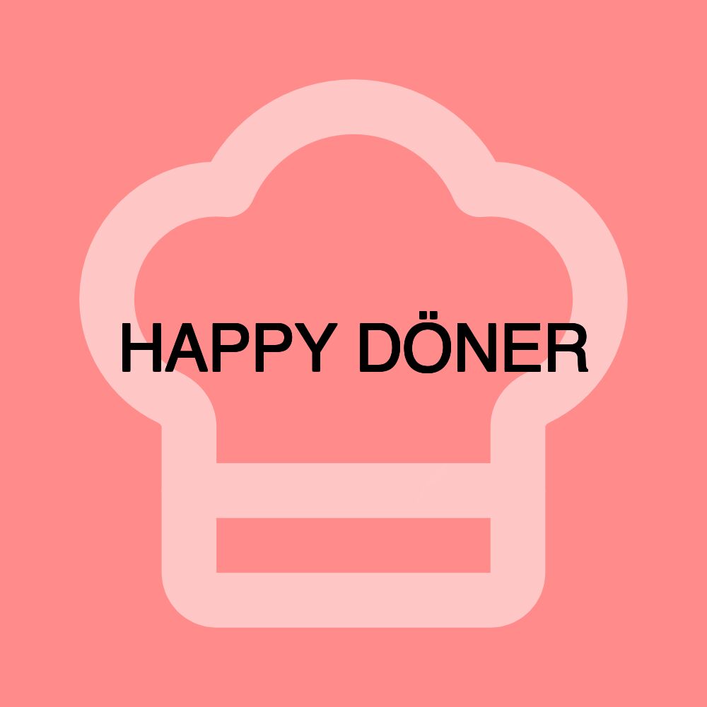 HAPPY DÖNER