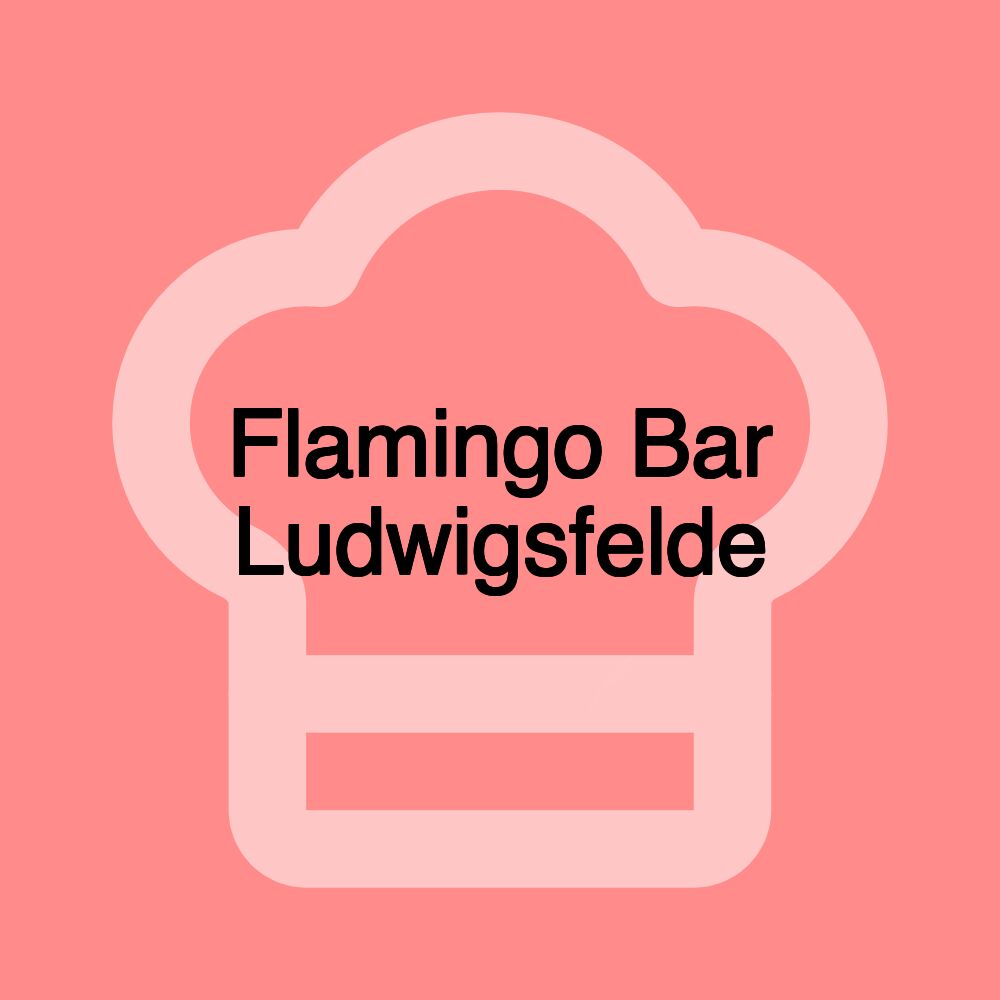 Flamingo Bar Ludwigsfelde