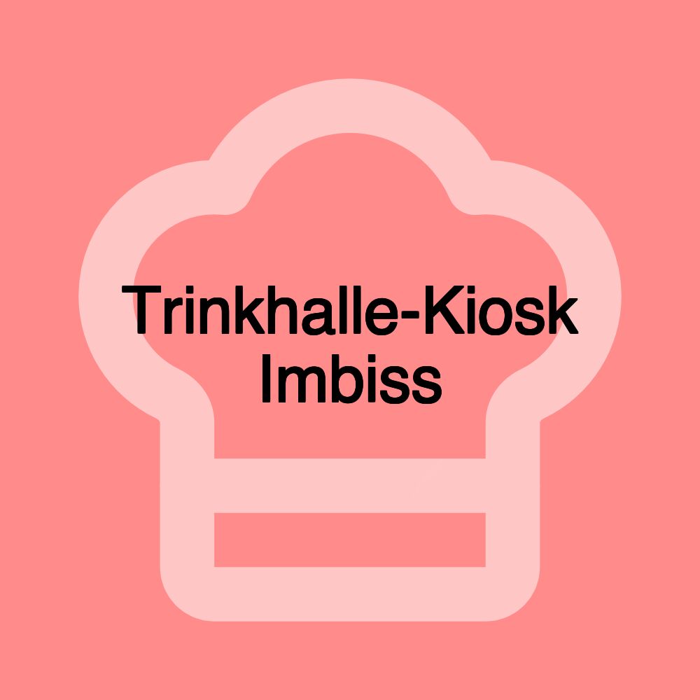 Trinkhalle-Kiosk Imbiss