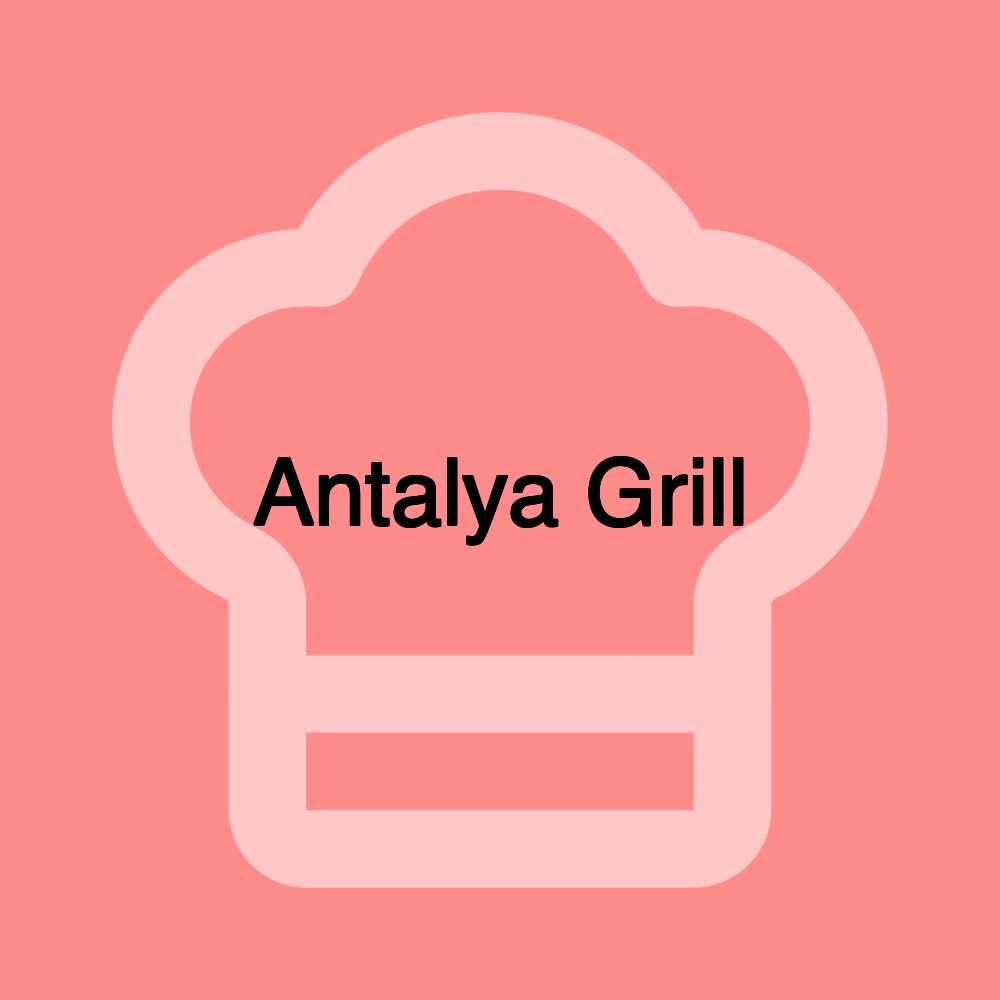 Antalya Grill