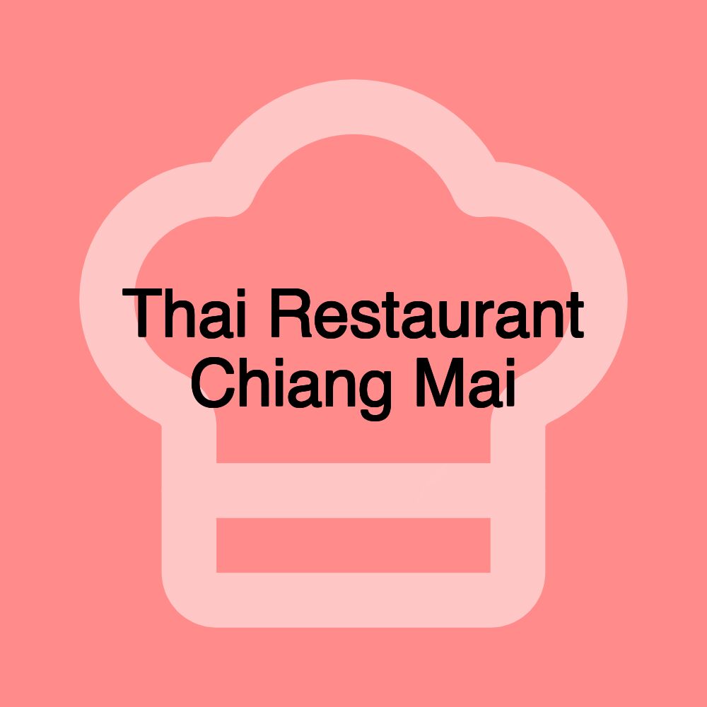 Thai Restaurant Chiang Mai