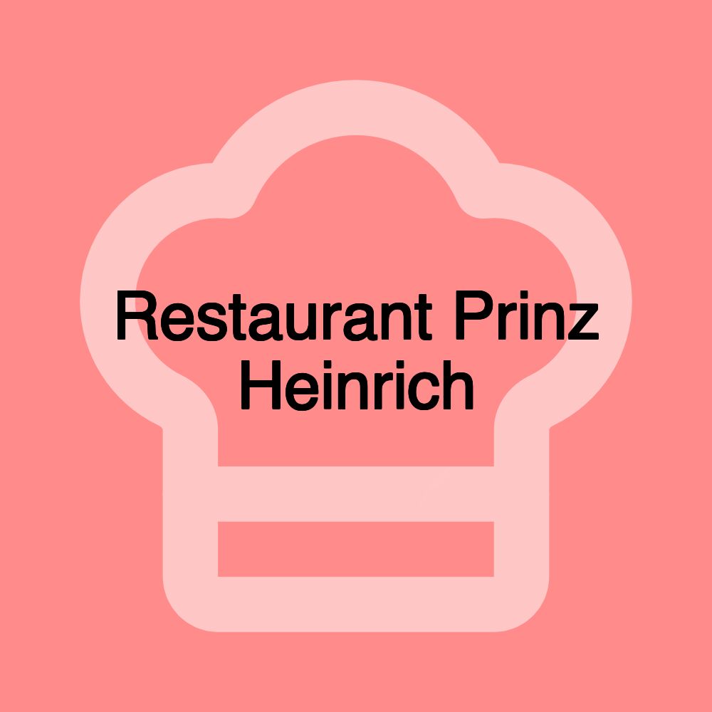 Restaurant Prinz Heinrich