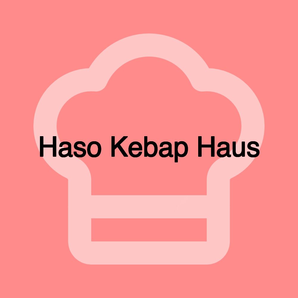 Haso Kebap Haus