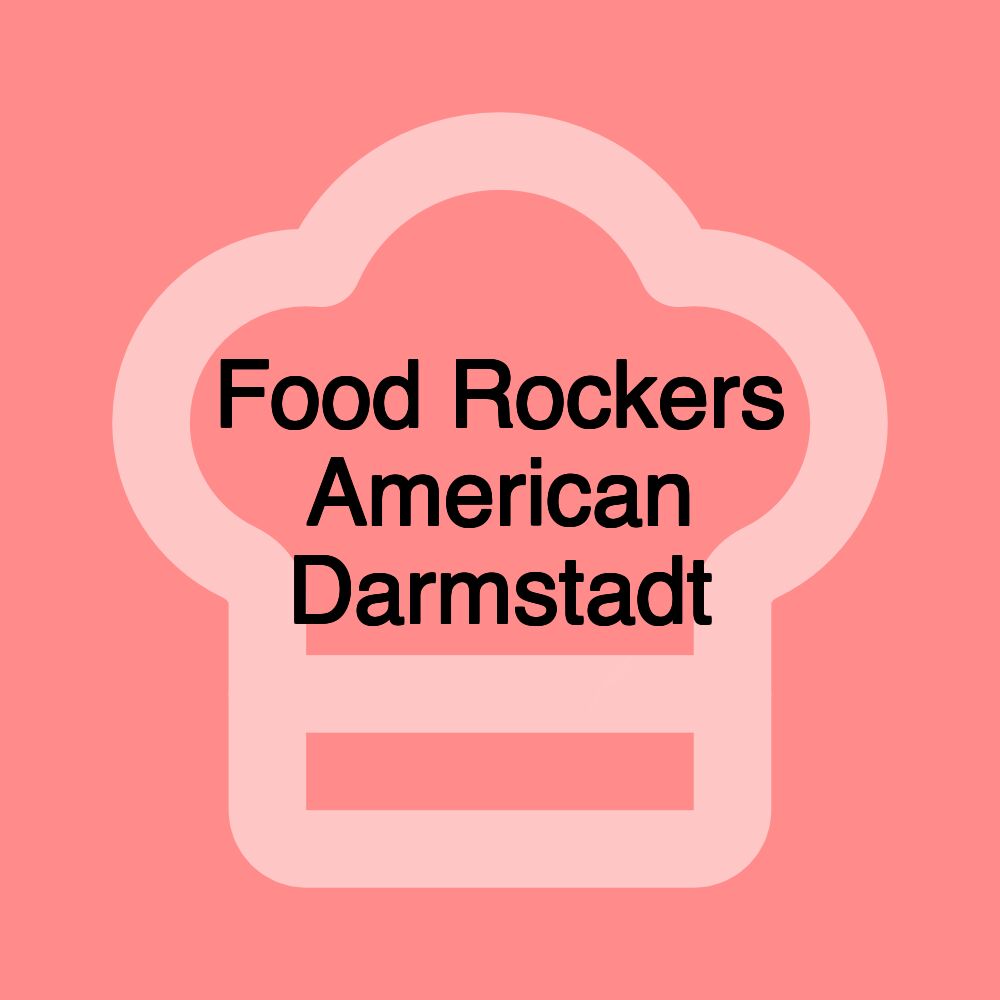 Food Rockers American Darmstadt