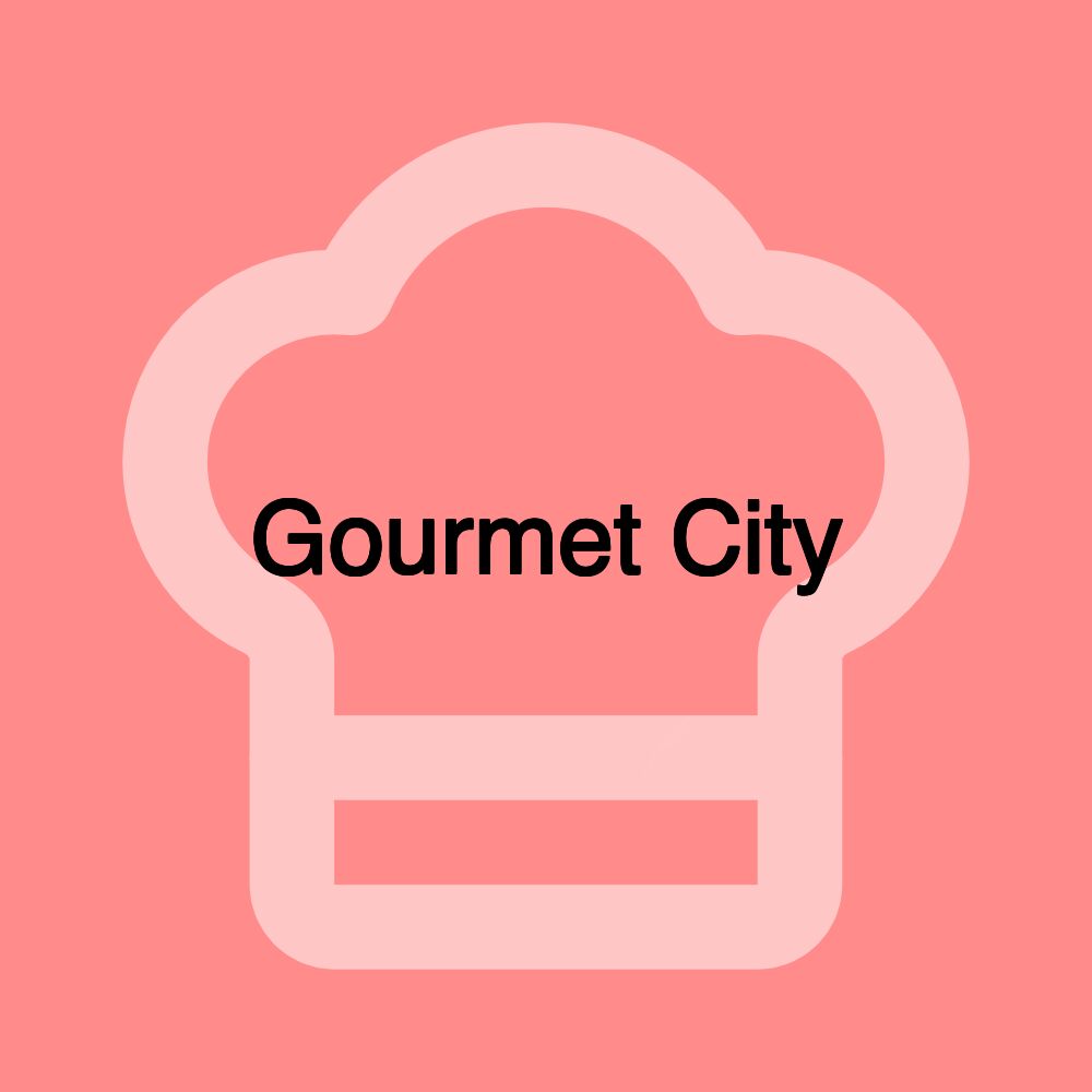 Gourmet City