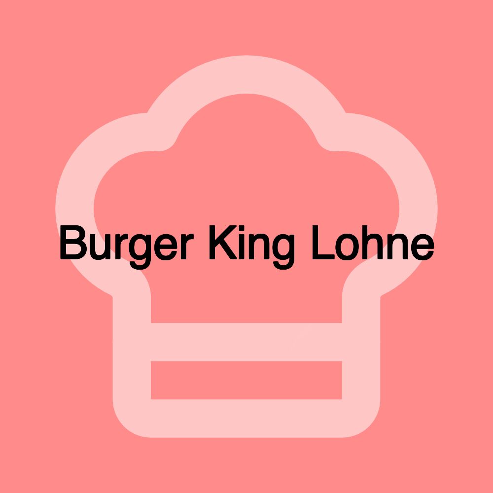 Burger King Lohne