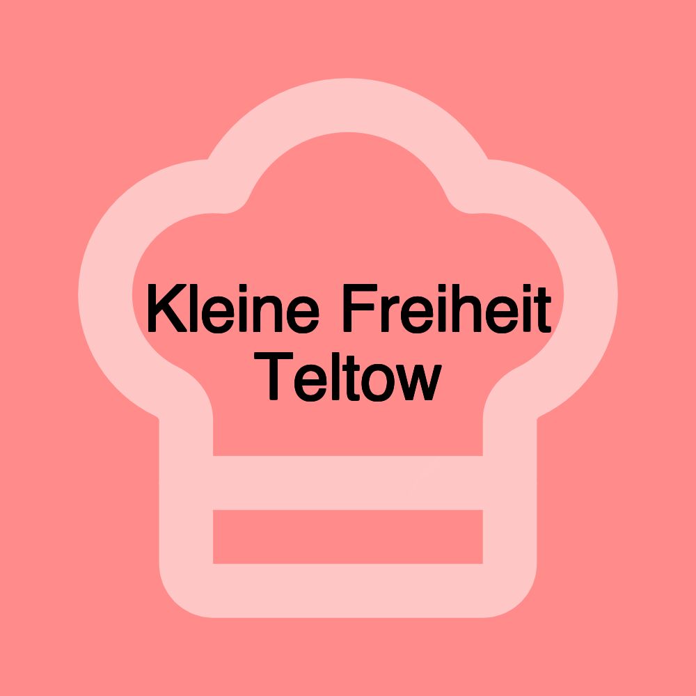 Kleine Freiheit Teltow