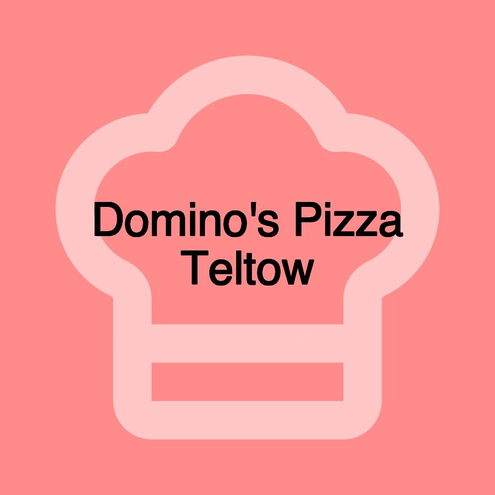 Domino's Pizza Teltow