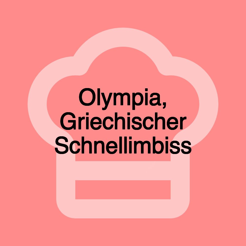 Olympia, Griechischer Schnellimbiss