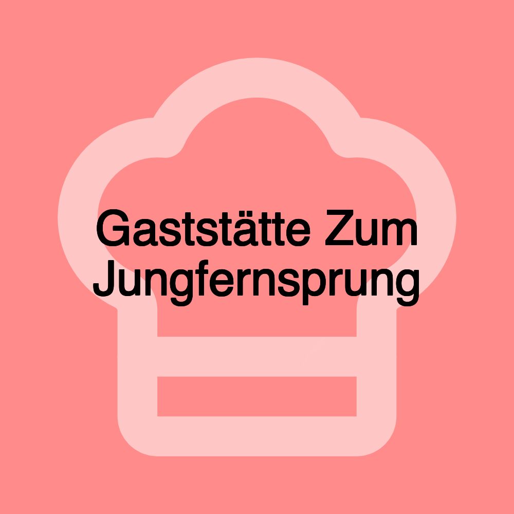 Gaststätte Zum Jungfernsprung