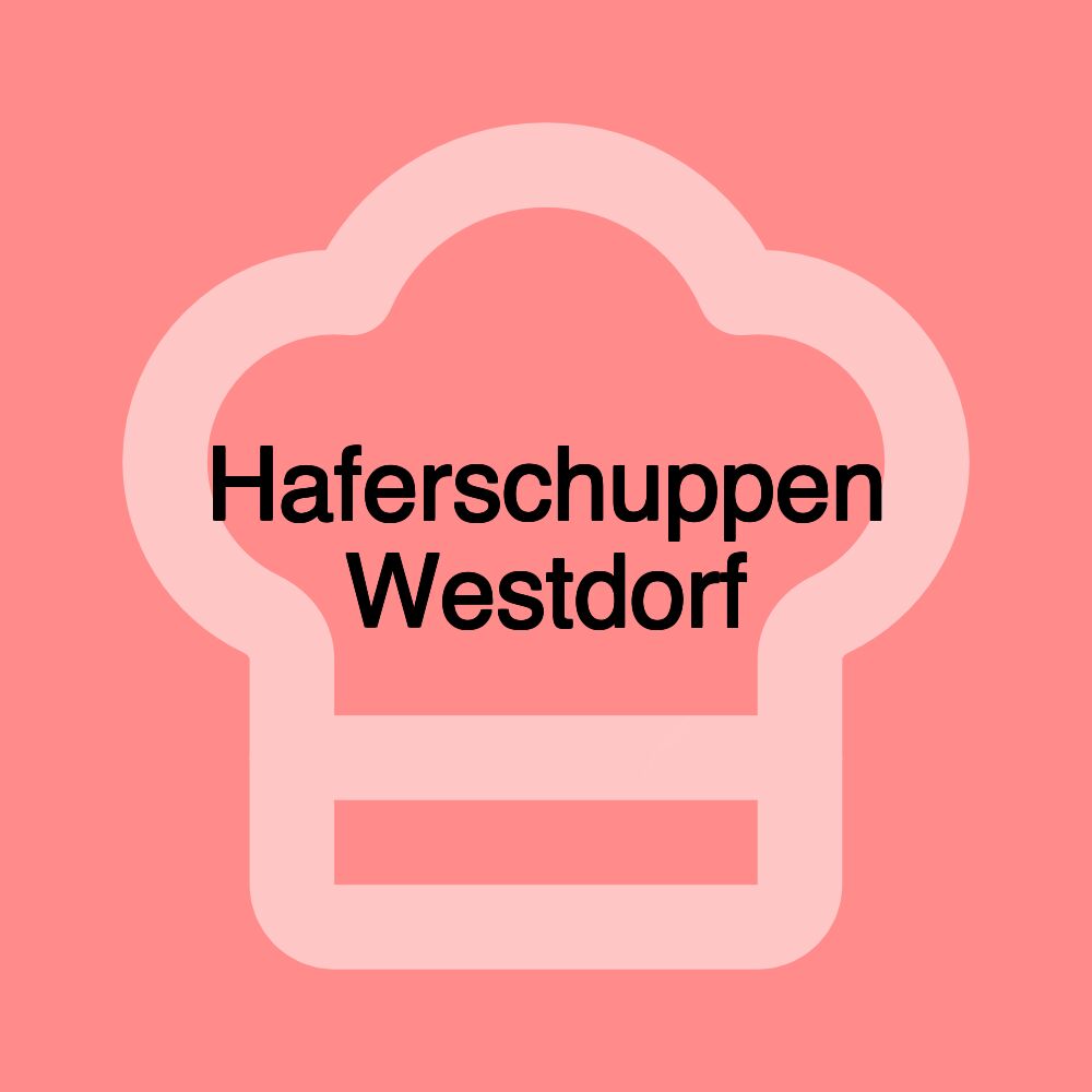 Haferschuppen Westdorf