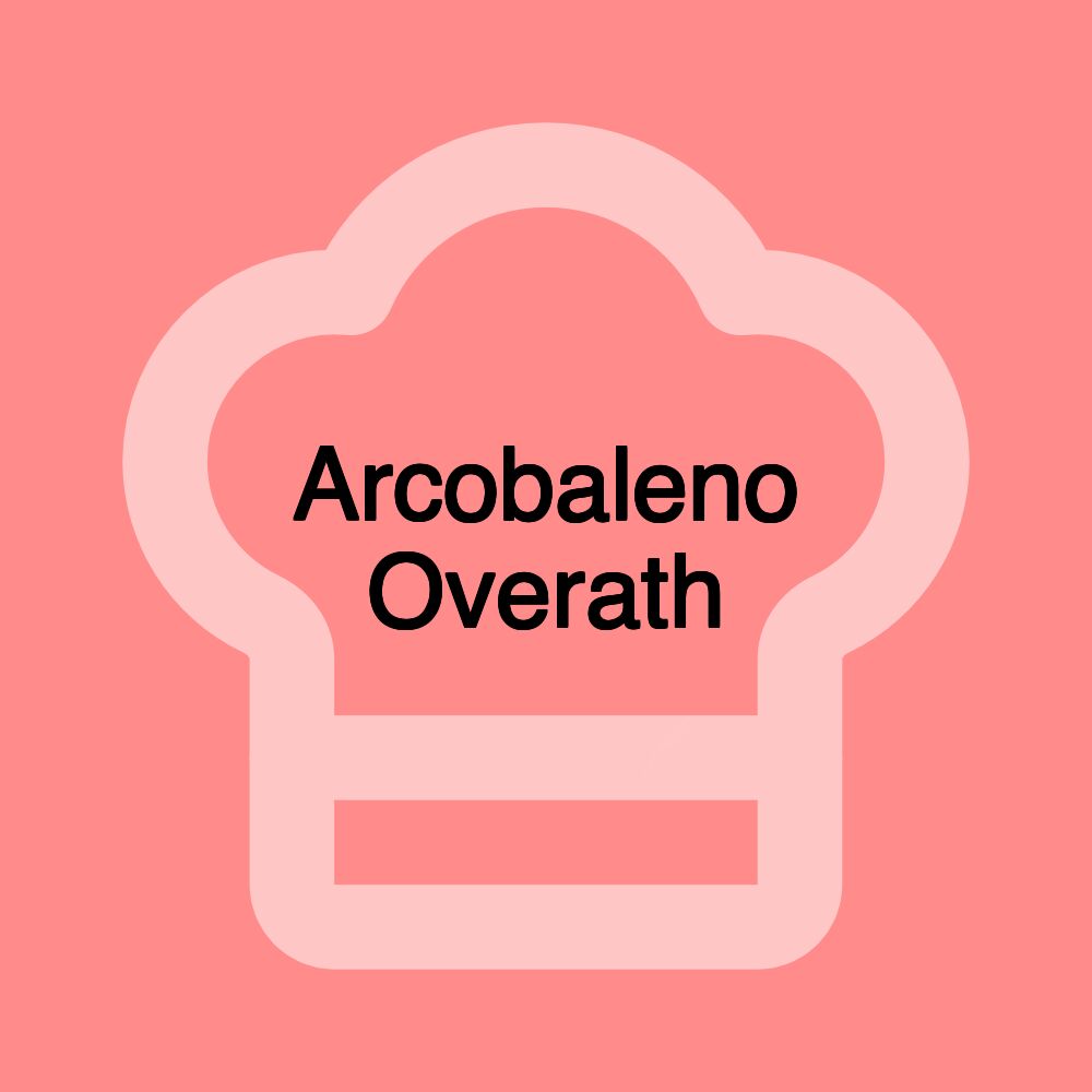 Arcobaleno Overath