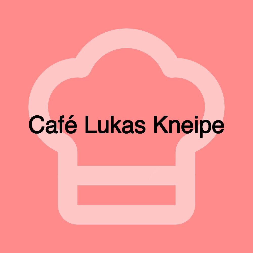 Café Lukas Kneipe