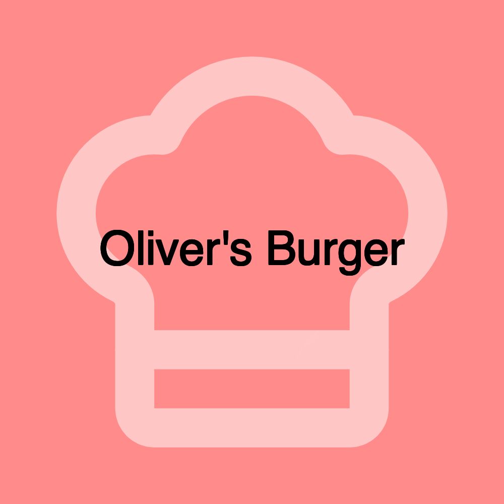 Oliver's Burger