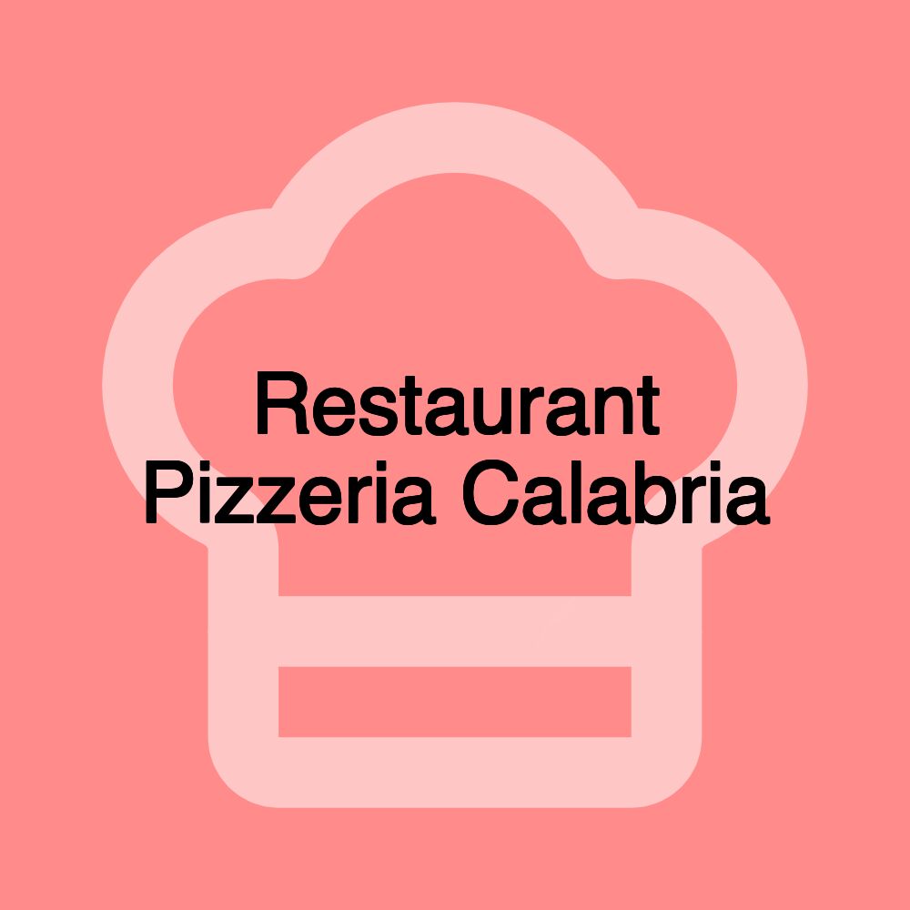 Restaurant Pizzeria Calabria