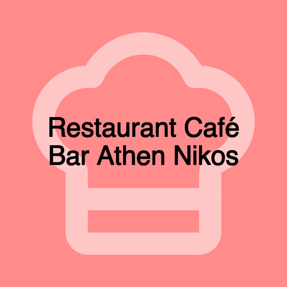 Restaurant Café Bar Athen Nikos