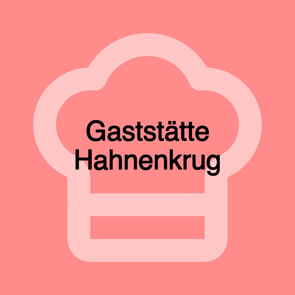 Gaststätte Hahnenkrug