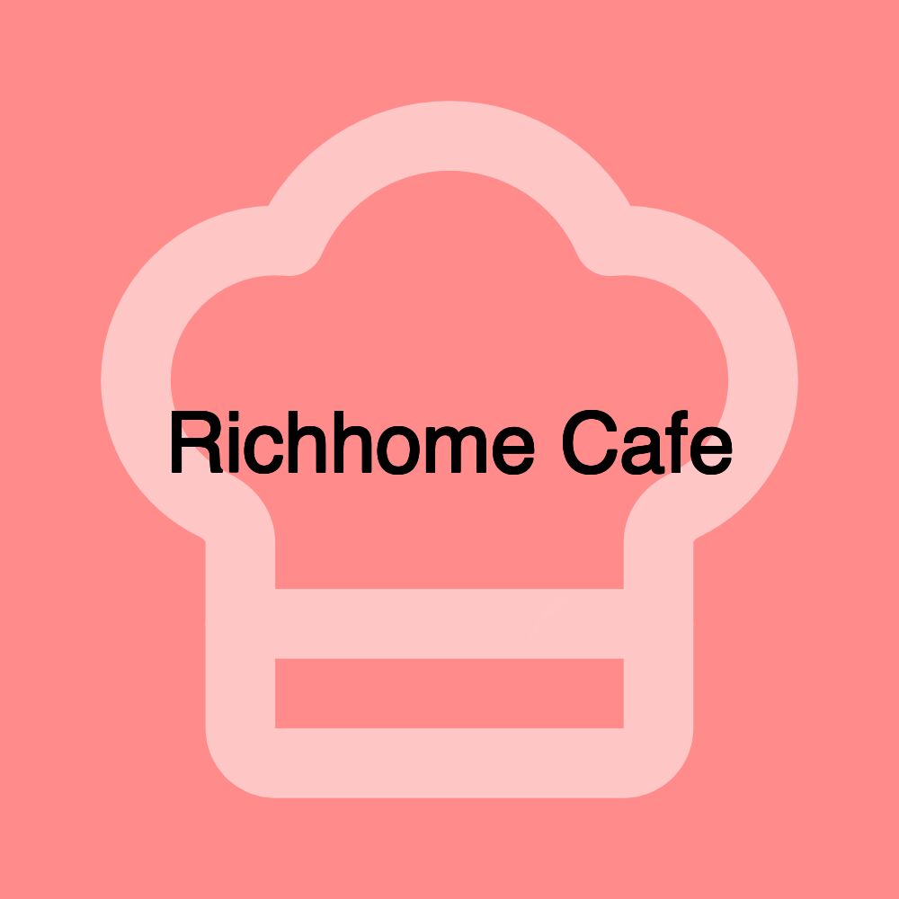 Richhome Cafe