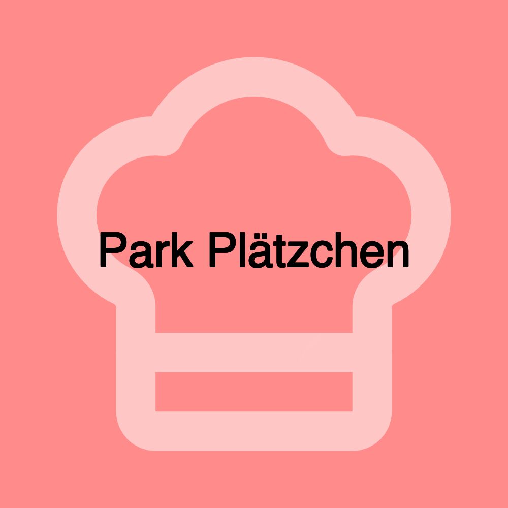 Park Plätzchen