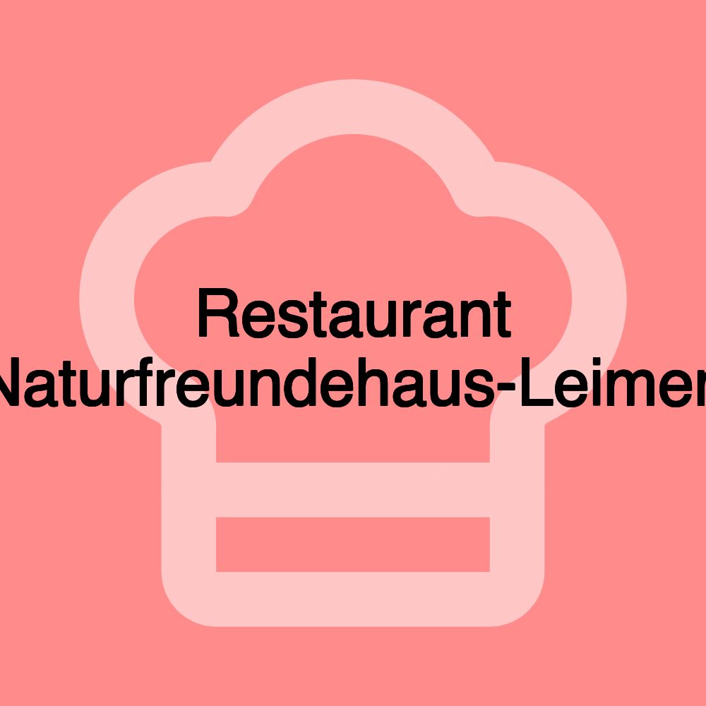 Restaurant Naturfreundehaus-Leimen