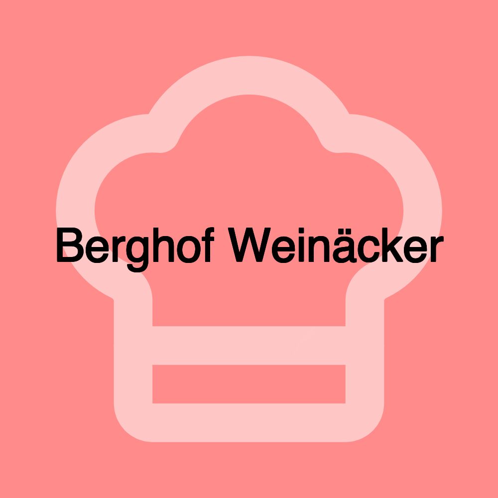 Berghof Weinäcker