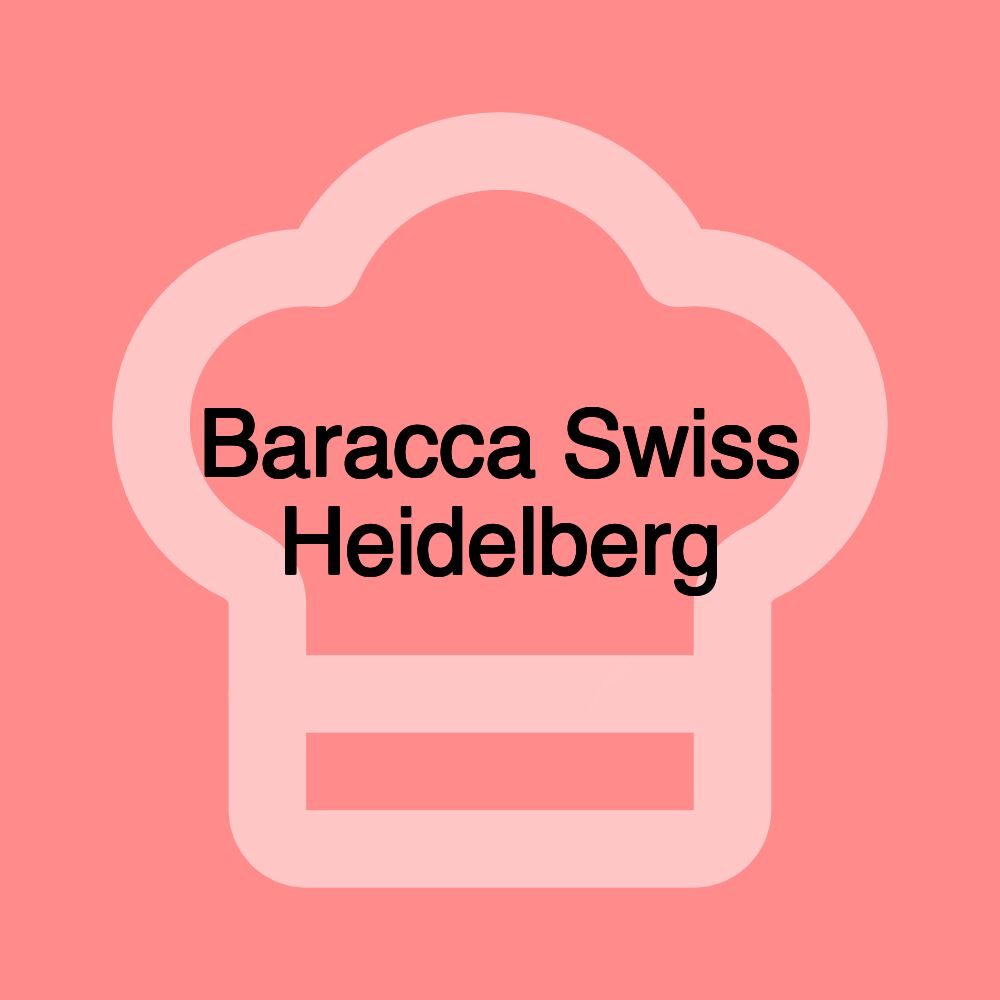 Baracca Swiss Heidelberg