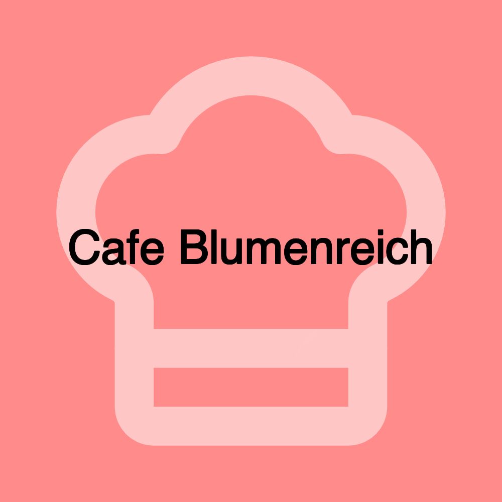 Cafe Blumenreich