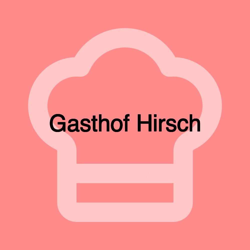 Gasthof Hirsch