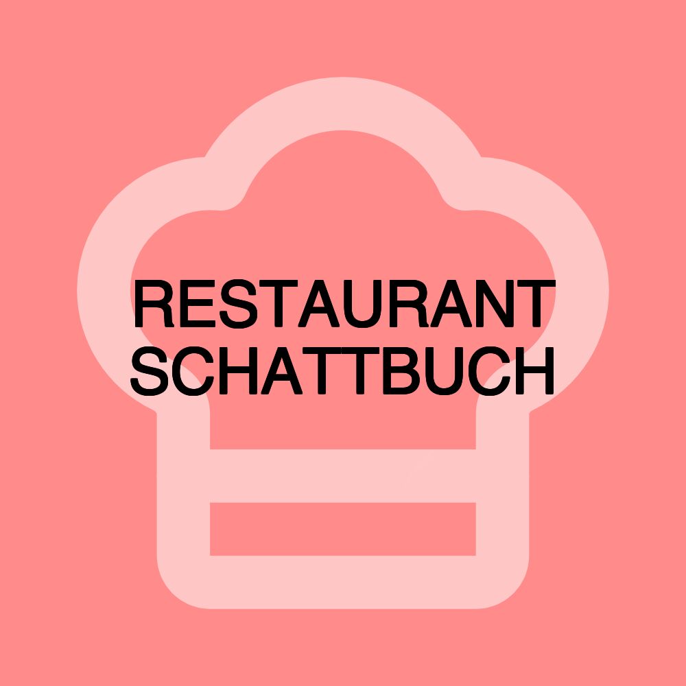 RESTAURANT SCHATTBUCH